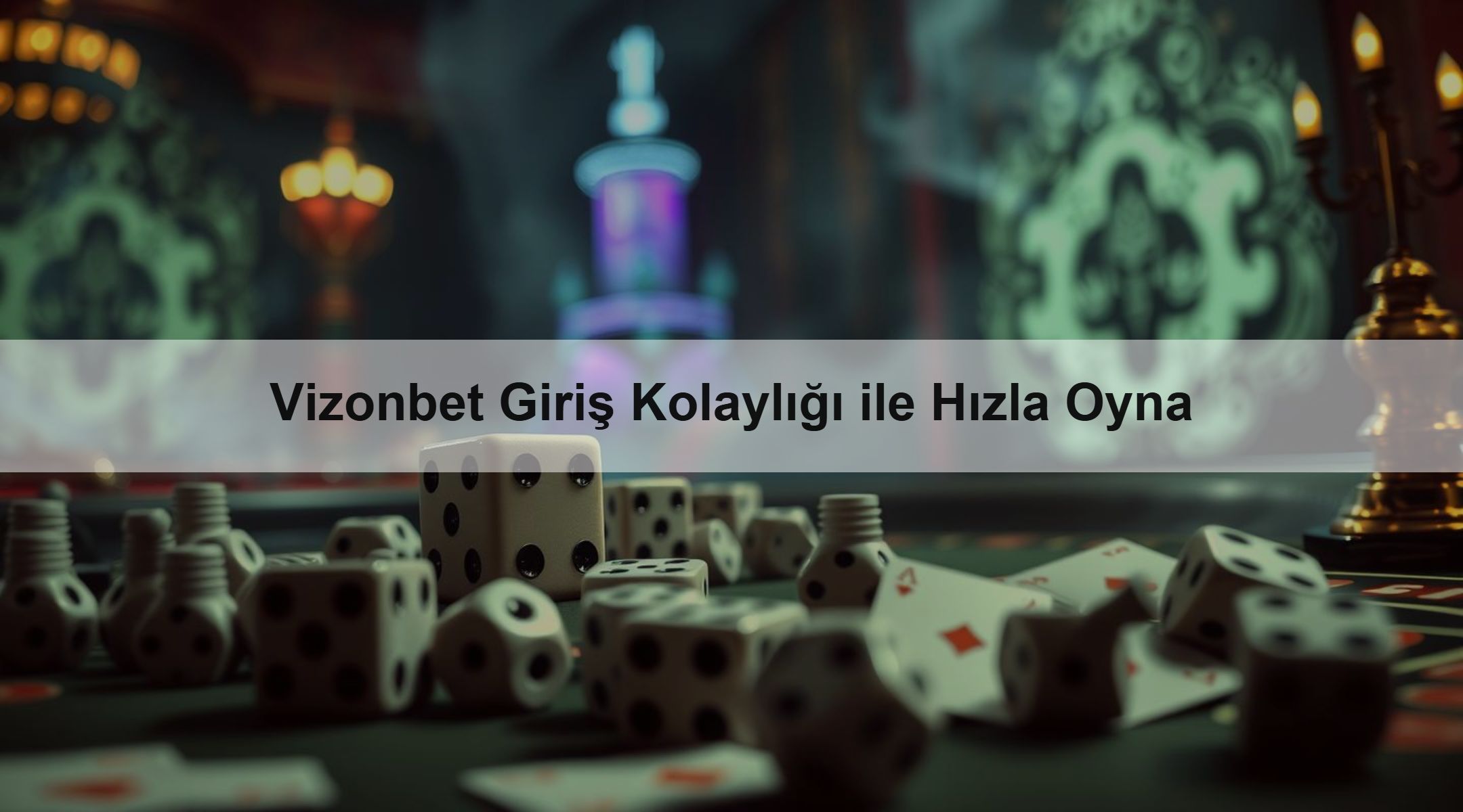 Vizonbet Giriş Kolaylığı ile Hızla Oyna
