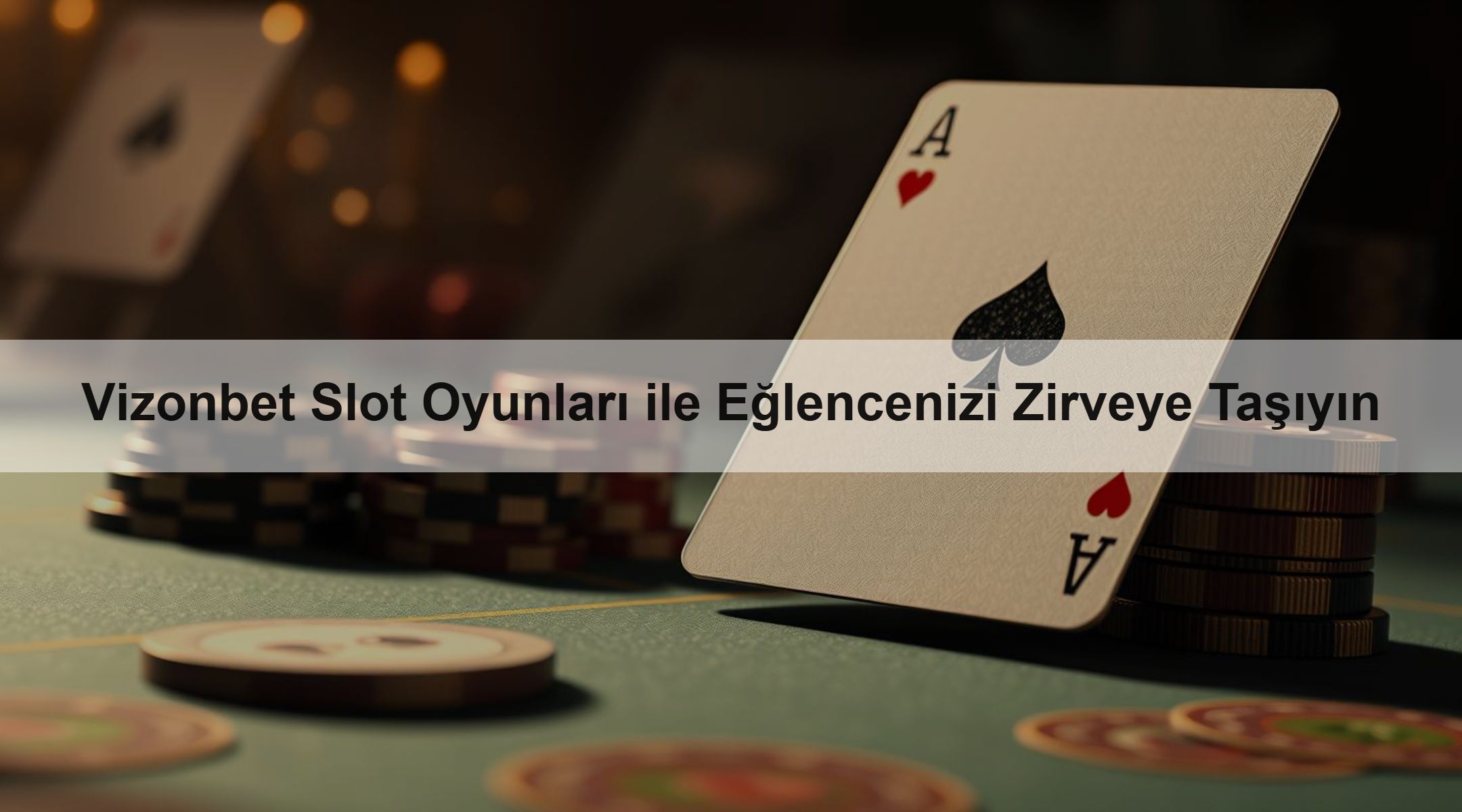 Vizonbet Slot Oyunları ile Eğlencenizi Zirveye Taşıyın