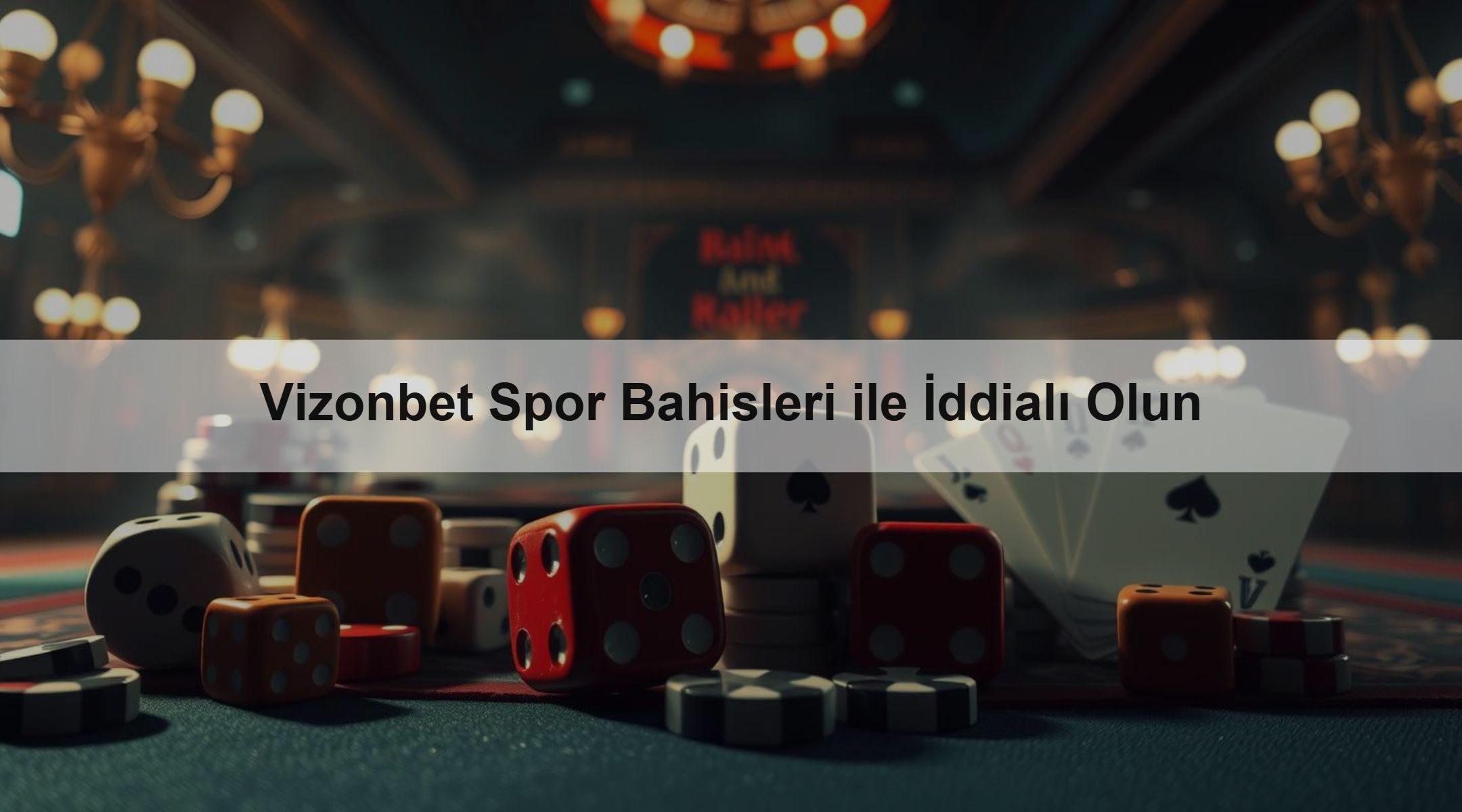Vizonbet Spor Bahisleri ile İddialı Olun