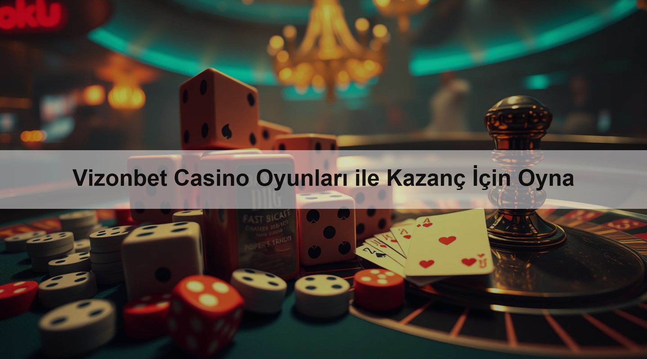 Vizonbet Casino Oyunları ile Kazanç İçin Oyna 1 Vizonbet Casino Oyunları ile Kazanç İçin Oyna